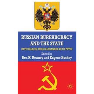 Russian Bureaucracy and the State