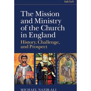 The Mission and Ministry of the Church in England