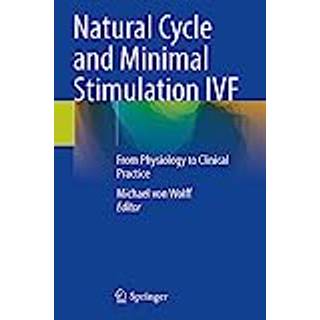 Natural Cycle and Minimal Stimulation IVF