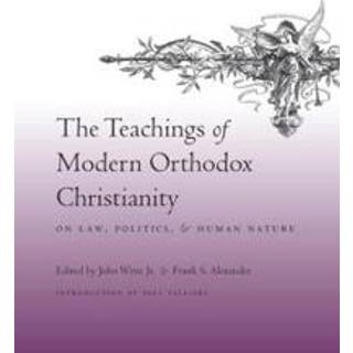 The Teachings of Modern Orthodox Christianity on Law, Politics, and Human Nature