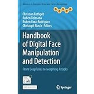 Handbook of Digital Face Manipulation and Detection