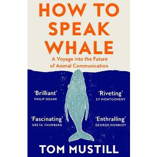 How to Speak Whale