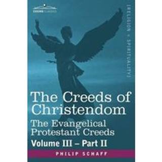 The Creeds of Christendom