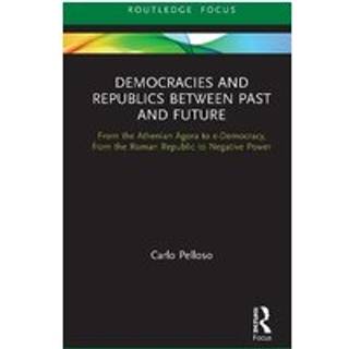 Democracies and Republics Between Past and Future