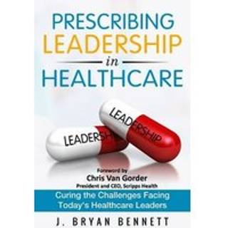 Prescribing Leadership in Healthcare