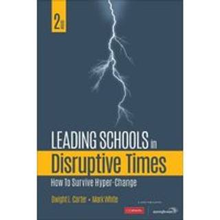 Leading Schools in Disruptive Times