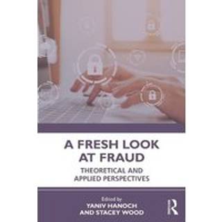 A Fresh Look at Fraud