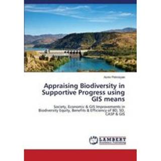 Appraising Biodiversity in Supportive Progress using GIS means
