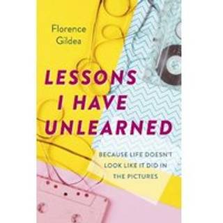 Lessons I Have Unlearned