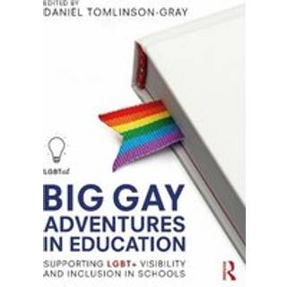Big Gay Adventures in Education