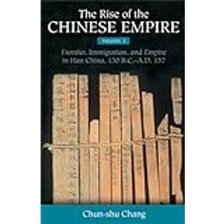 The Rise of the Chinese Empire