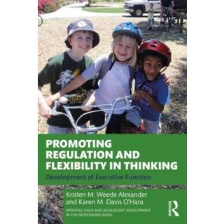Promoting Regulation and Flexibility in Thinking