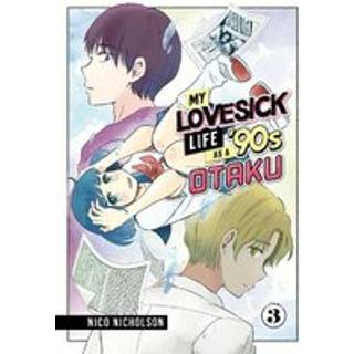 My Lovesick Life as a '90s Otaku 3