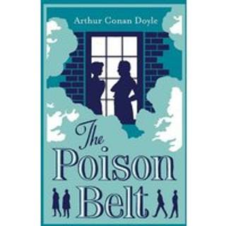 The Poison Belt and Other Professor Challenger Stories