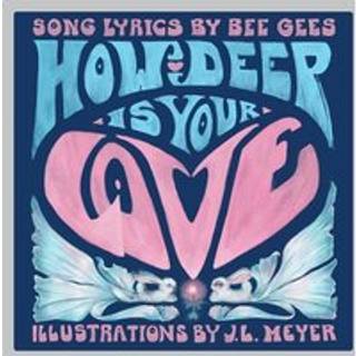 How Deep Is Your Love