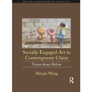 Socially Engaged Art in Contemporary China