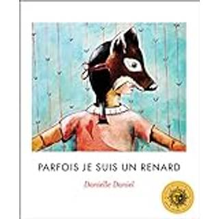Parfois je suis un renard