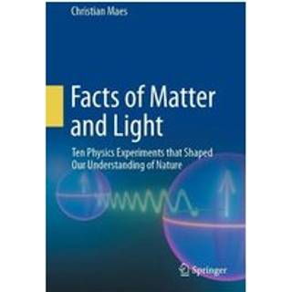 Facts of Matter and Light