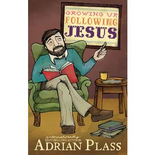 Growing Up, Following Jesus