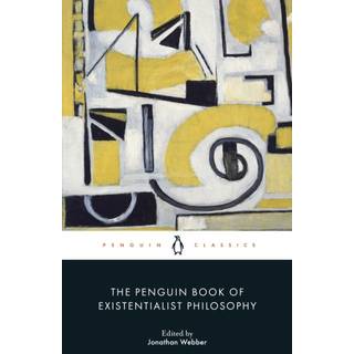 The Penguin Book of Existentialist Philosophy