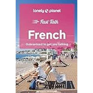 Lonely Planet Fast Talk French