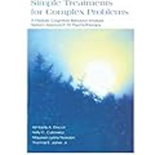 Simple Treatments for Complex Problems