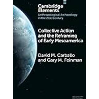 Collective Action and the Reframing of Early Mesoamerica