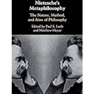 Nietzsche's Metaphilosophy