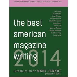 The Best American Magazine Writing 2014