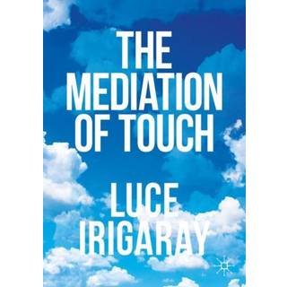 The Mediation of Touch