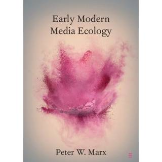 Early Modern Media Ecology