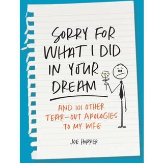 Sorry For What I Did in Your Dream