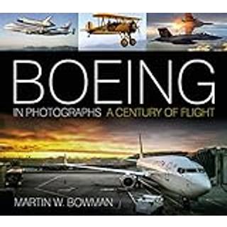 Boeing in Photographs