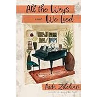 All the Ways We Lied