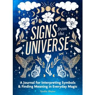 Signs from the Universe