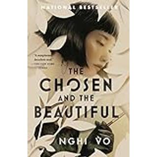 The Chosen and the Beautiful