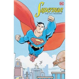 Superman For All Seasons