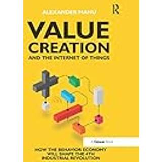 Value Creation and the Internet of Things
