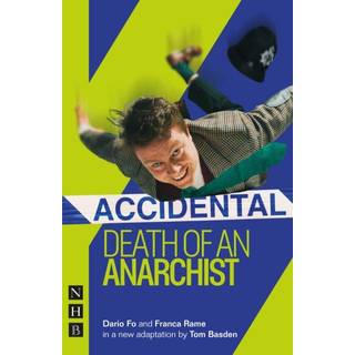 Accidental Death of an Anarchist