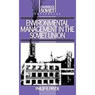 Environmental Management in the Soviet Union