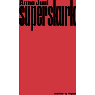 Anna Juul - Superskurk