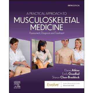 A Practical Approach to Musculoskeletal Medicine