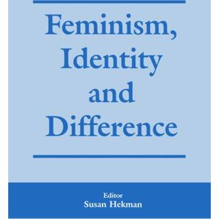 Feminism, Identity and Difference