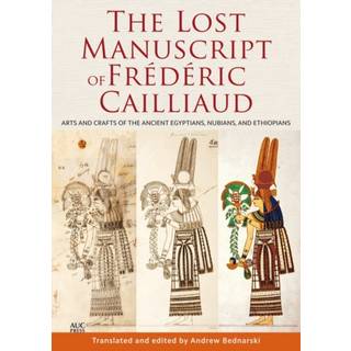 The Lost Manuscript of Frederic Cailliaud
