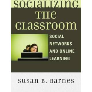 Socializing the Classroom