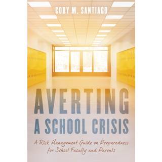 Averting a School Crisis