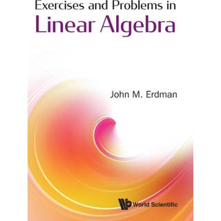 Exercises And Problems In Linear Algebra