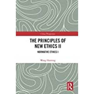 The Principles of New Ethics II