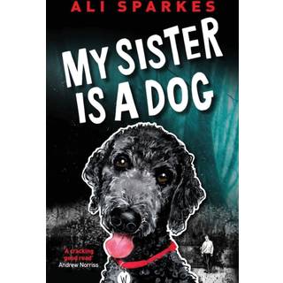 My Sister is a Dog