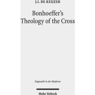 Bonhoeffer's Theology of the Cross